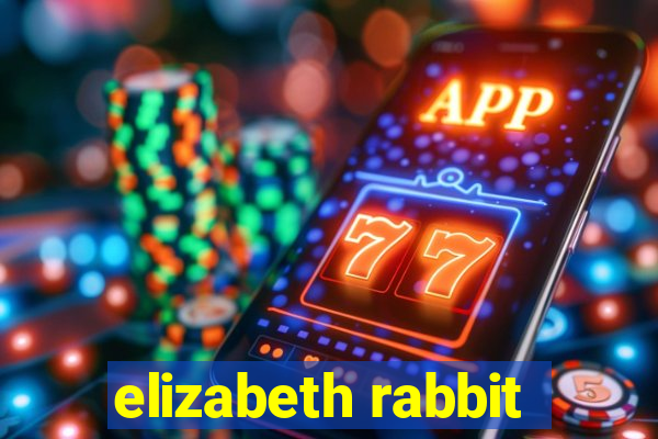 elizabeth rabbit