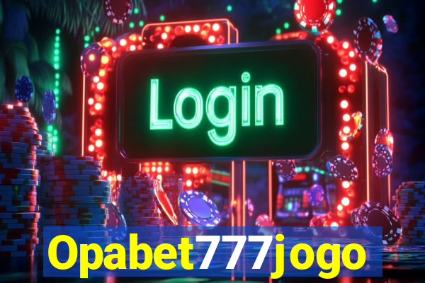 Opabet777jogo