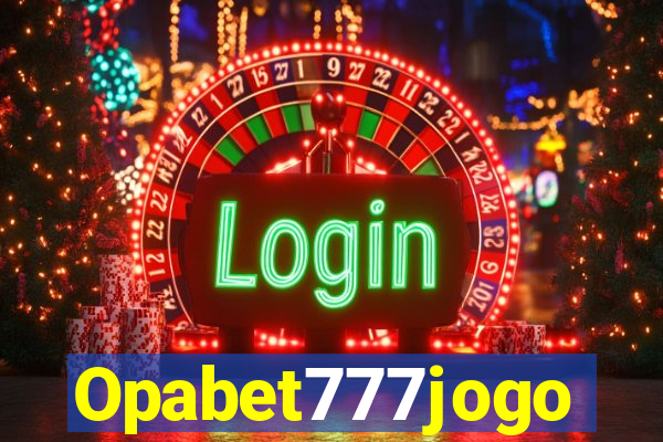 Opabet777jogo