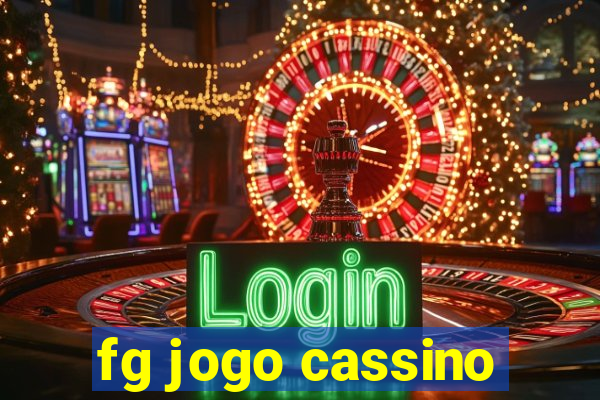 fg jogo cassino