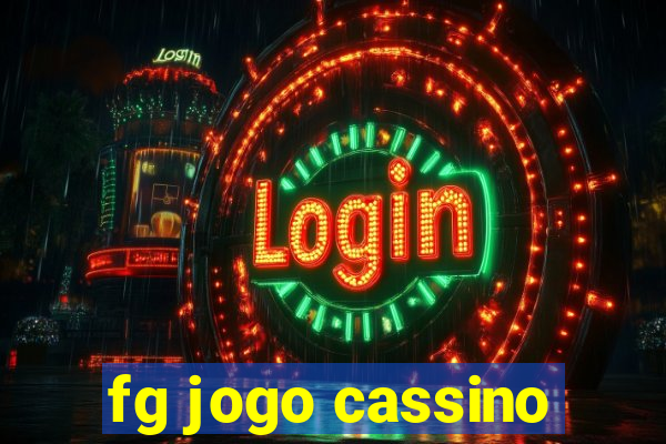 fg jogo cassino