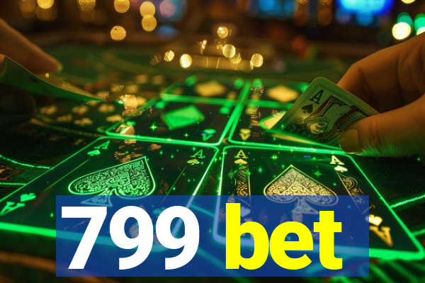 799 bet