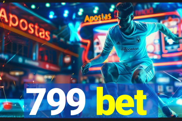 799 bet