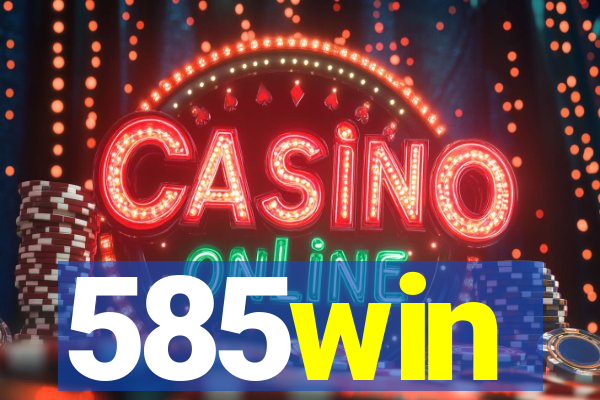 585win