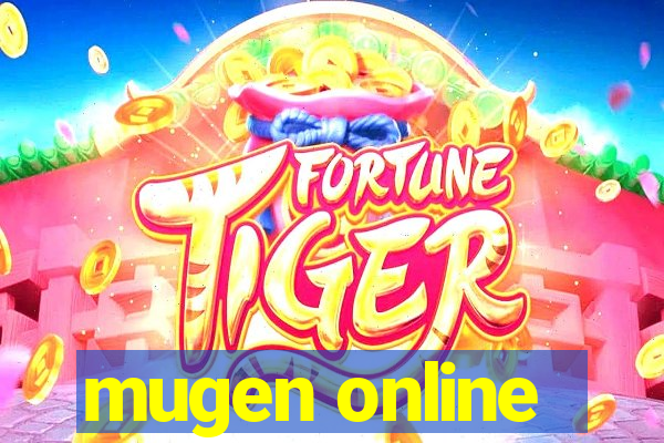 mugen online