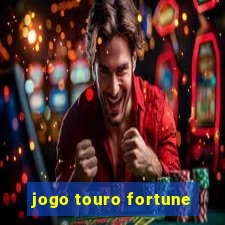 jogo touro fortune