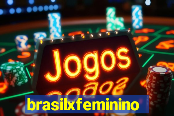 brasilxfeminino