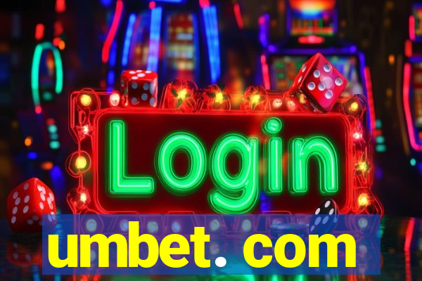 umbet. com