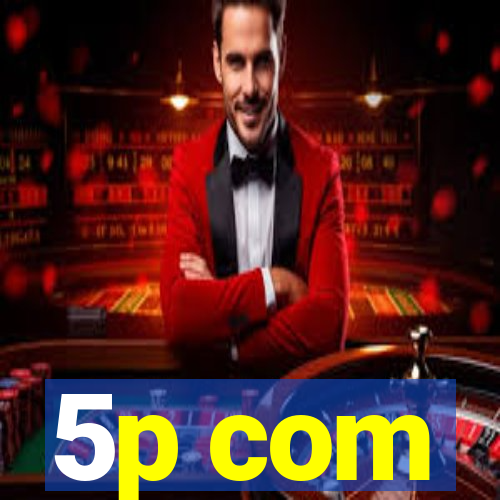 5p com
