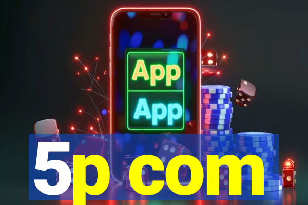 5p com