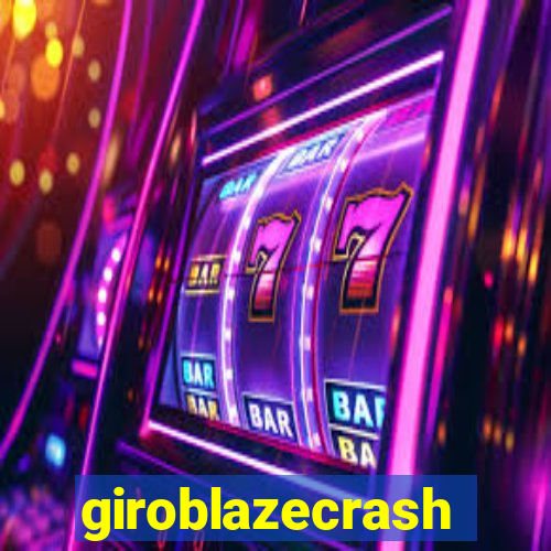 giroblazecrash