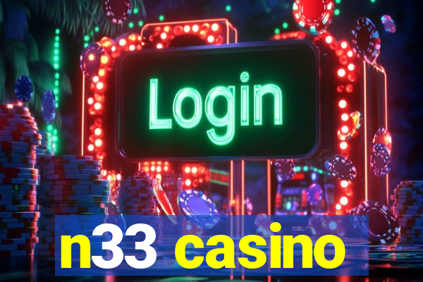 n33 casino