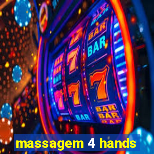 massagem 4 hands