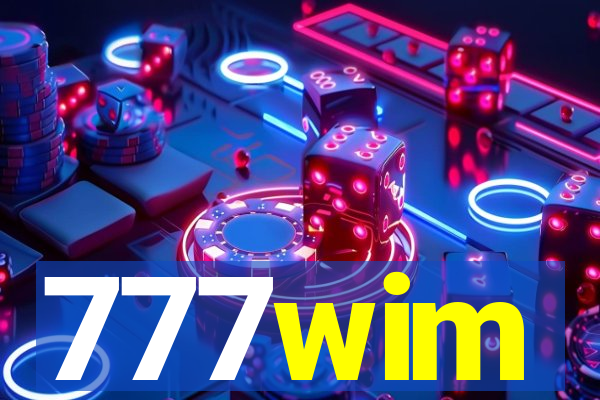 777wim