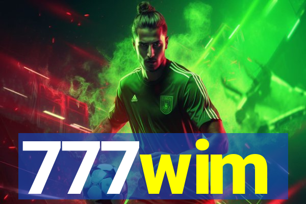 777wim