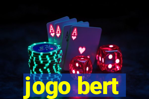 jogo bert