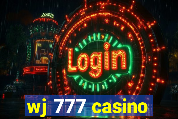 wj 777 casino