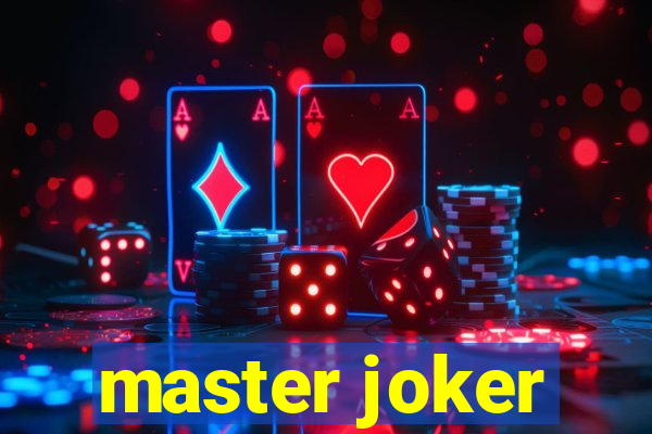 master joker