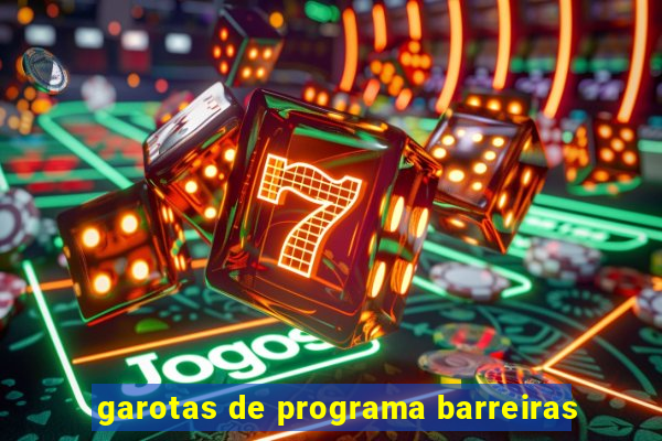 garotas de programa barreiras