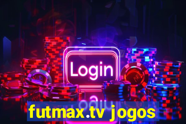 futmax.tv jogos