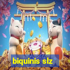biquinis slz