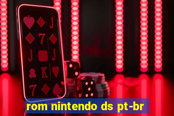 rom nintendo ds pt-br
