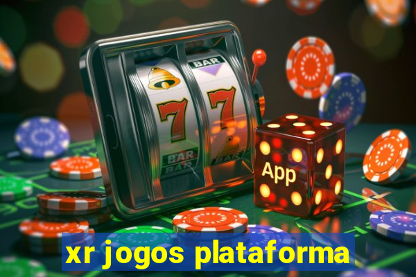 xr jogos plataforma