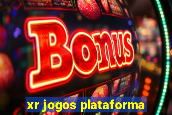 xr jogos plataforma