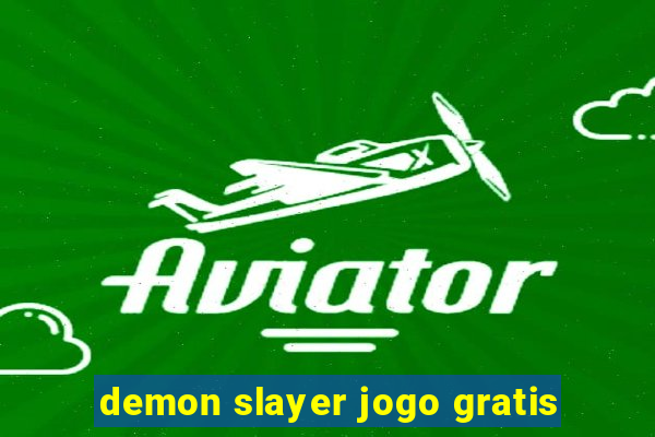 demon slayer jogo gratis