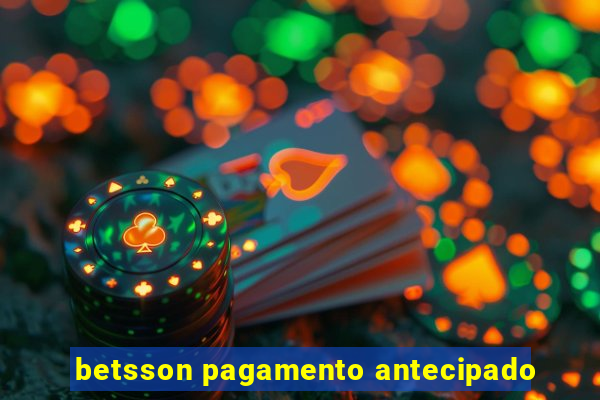 betsson pagamento antecipado