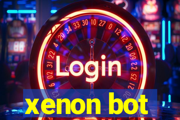 xenon bot