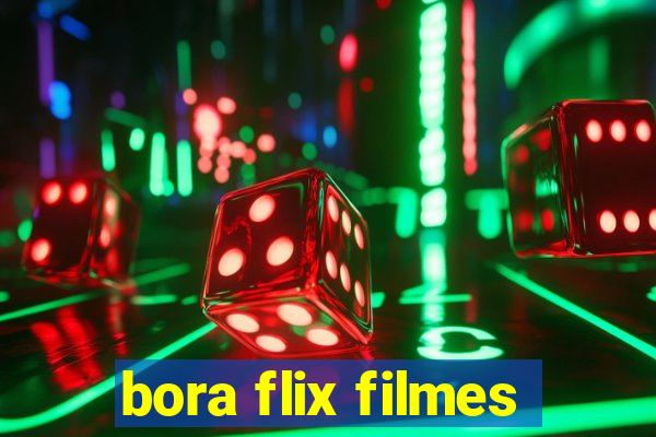 bora flix filmes