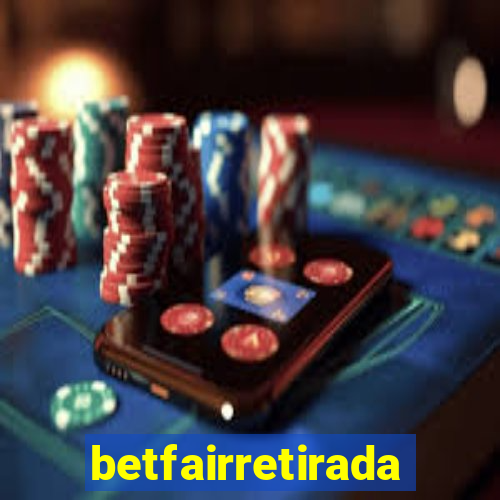 betfairretirada