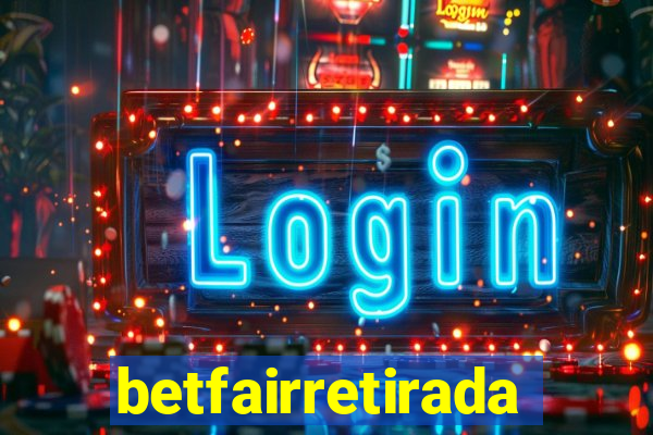 betfairretirada