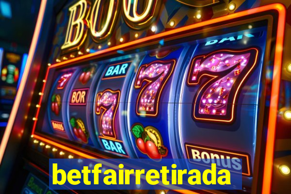 betfairretirada