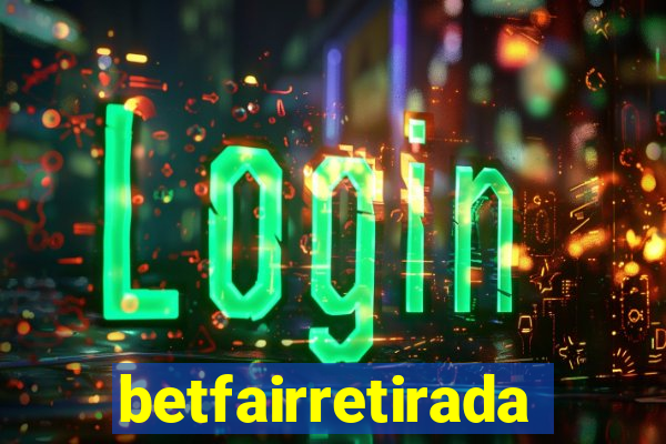 betfairretirada