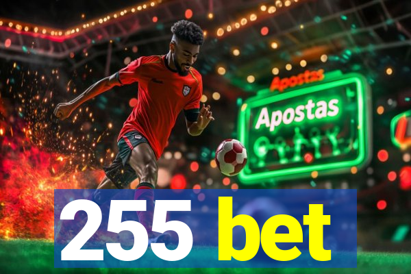 255 bet