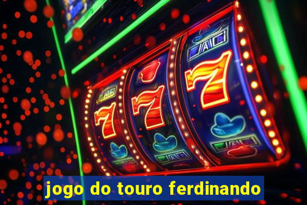 jogo do touro ferdinando