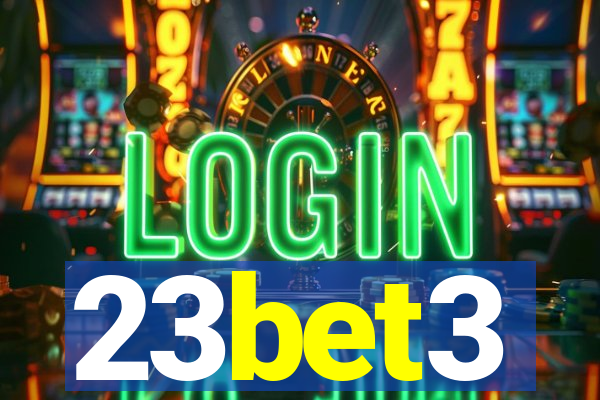 23bet3