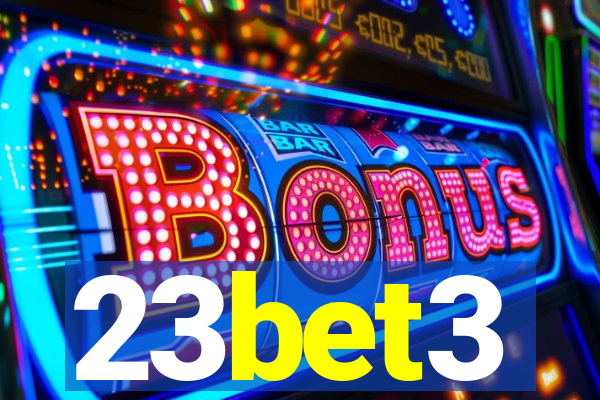 23bet3