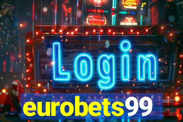 eurobets99