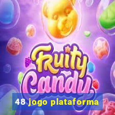 48 jogo plataforma