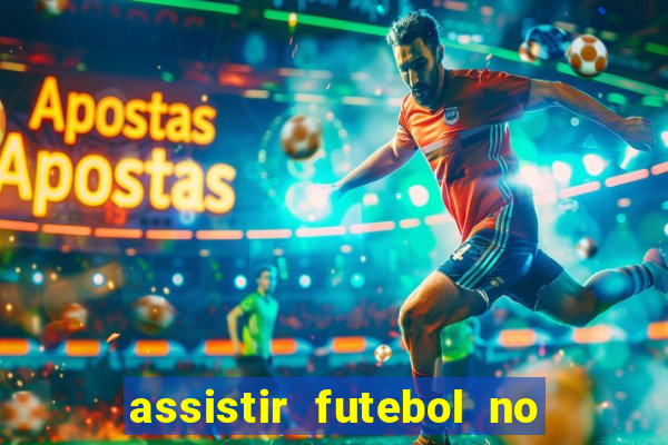 assistir futebol no premiere gratis
