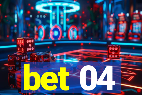 bet 04