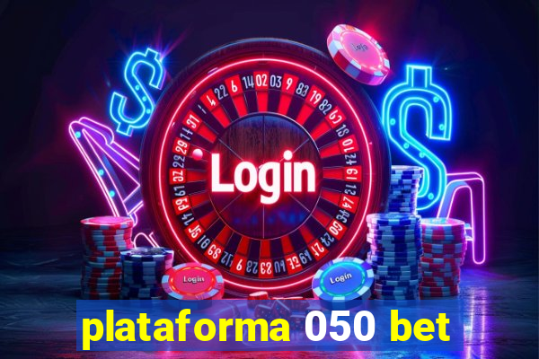 plataforma 050 bet