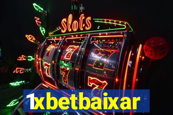 1xbetbaixar