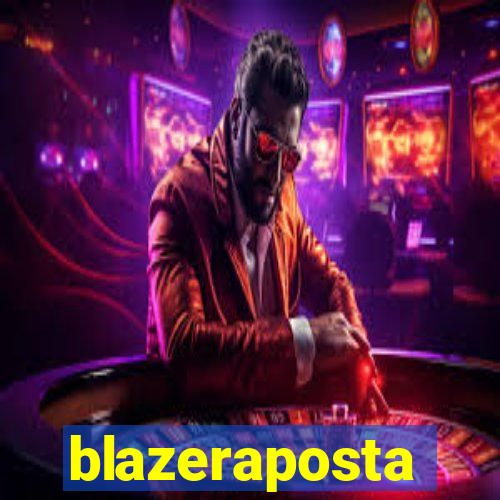 blazeraposta
