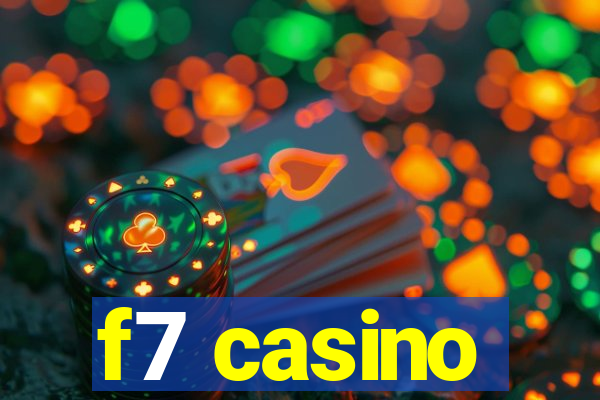 f7 casino