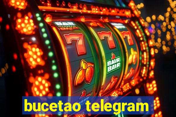 bucetao telegram
