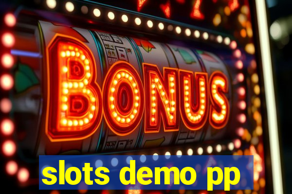slots demo pp